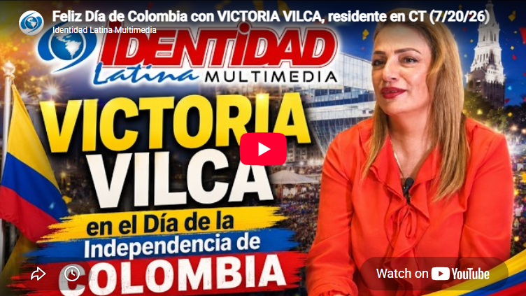 Feliz Día de Colombia con VICTORIA VILCA, residente en Connecticut
